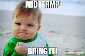 7 seven memes that describe life around midterms banner bring it