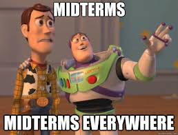 7 seven memes that describe life around midterms meme toy story midterms everywhere