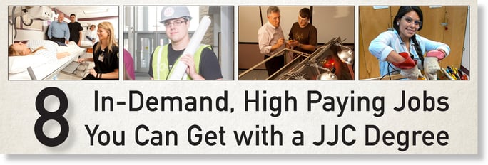 eight in-demand, high paying jobs you can get with a JJC degree banner
